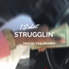 Strugglin' - Single