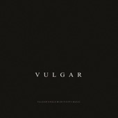 Vulgar (Club Mix) artwork
