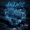 Anemic (feat. Kiddo Miyagi) - Lil Dave lyrics