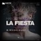 La Fiesta (M. Rodriguez Remix) - Marcio aka Dj Bat lyrics