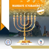 Wambaye Icyubahiro - Asaph Music International