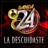 La Descuidaste - Single