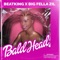 Bald Head (feat. Big Fella Zil) - Beatking lyrics