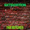 Extirpation - Single album lyrics, reviews, download