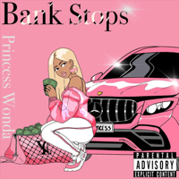 Princess Wonda - Bank Stops artwork