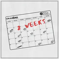 2 Weeks - Single by Mitch Rossell album reviews, ratings, credits