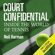 Neil Harman - Court Confidential: Inside the World of Tennis (Unabridged)
