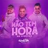 Não Tem Hora - Single