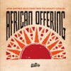African Offering: Afro-Inspired Selections from the Ubiquity Catalog, 2014