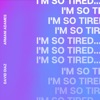 I'm So Tired... - Single artwork