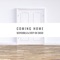 Coming Home - Sexycools & Stefy De Cicco lyrics