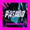 Pasado (feat. El Kimiko & Yordy) [Remix] artwork