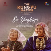 Ee Vazhiye (From "The Kung Fu Master") artwork