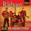 Hi-Fi the Radions Attack!