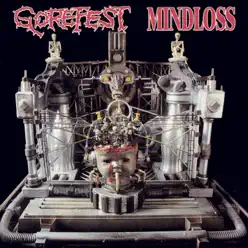 Mindloss + Demos - Gorefest