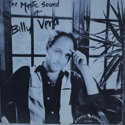 The Mystic Sound of Billy Vera (Remastered) - Billy Vera The Mystic Sound of Billy Vera (Remastered) - Billy Vera