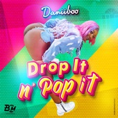 Drop It n' Pop It artwork