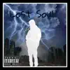 Lost Soul - Single album lyrics, reviews, download