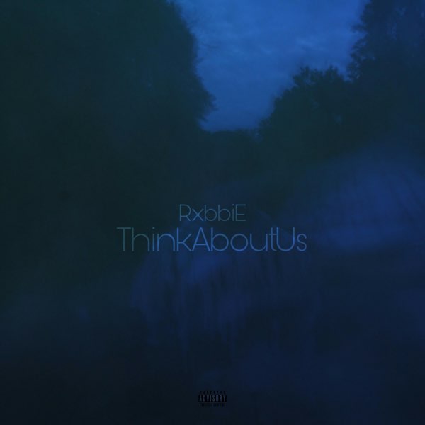 Rxbbieの Thinkaboutus Single をapple Musicで