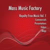 Royalty Free Music, Vol. 1: Commercials, Presentations, Videos, And Blogs