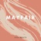 Mayfair - Icoy Beats lyrics