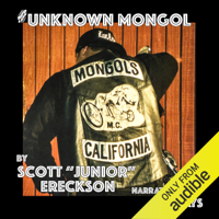 Scott Junior Ereckson - The Unknown Mongol (Unabridged) artwork