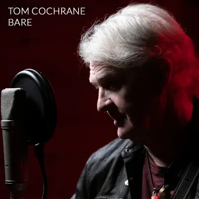 Bare - EP - Tom Cochrane