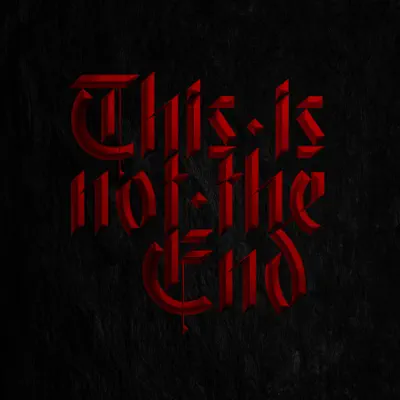 This Is Not the End - Single - Manafest