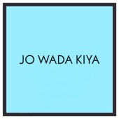 Jo Wada Kiya artwork