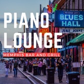Piano Lounge : Memphis Bar & Grill artwork
