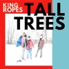 Tall Trees - Single