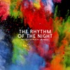 The Rhythm of the Night - Single