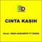 Cinta Kasih (feat. Sodiq) - Reza Sugiarto lyrics