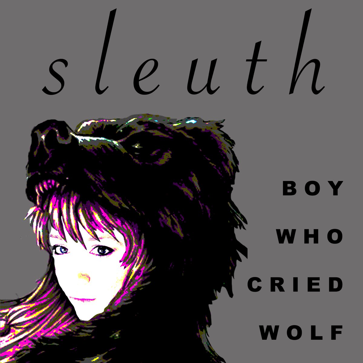 ‎Boy Who Cried Wolf Single by Sleuth on Apple Music