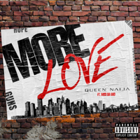 Queen Naija - More Love (feat. Mod da God) artwork