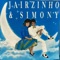 O Vira (feat. Virginie) - Simony & Jairzinho lyrics