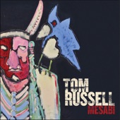 Tom Russell - Roll the Credits, Johnny