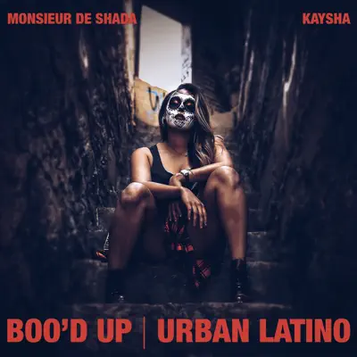 Boo'd Up (Urban Latino) - Single - Kaysha