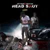 Stream & download Head Shot (feat. Hot Frass) - Single