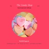 The Candy Shop Vol.2 - EP
