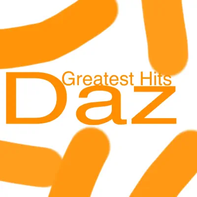 Greatest Hits - Daz Greatest Hits - Daz