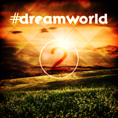 #dreamworld, Vol. 2 - Various Artists