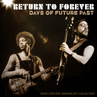 Return to Forever - Days of Future Past (Live 1973-1975) artwork