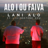 Alo i ou faiva (feat. Livingstone Efu) artwork