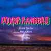 Power Rangers - Single (feat. SAGE) - Single album lyrics, reviews, download