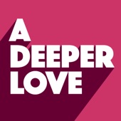 A Deeper Love (Extended Mix) artwork