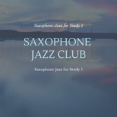 Saxophone Jazz for Study 1 artwork
