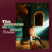 The Universe in my Mind - Caravan