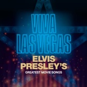 Viva Las Vegas: Elvis Presley's Greatest Movie Songs artwork