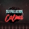 Calma - DJ Palacios lyrics